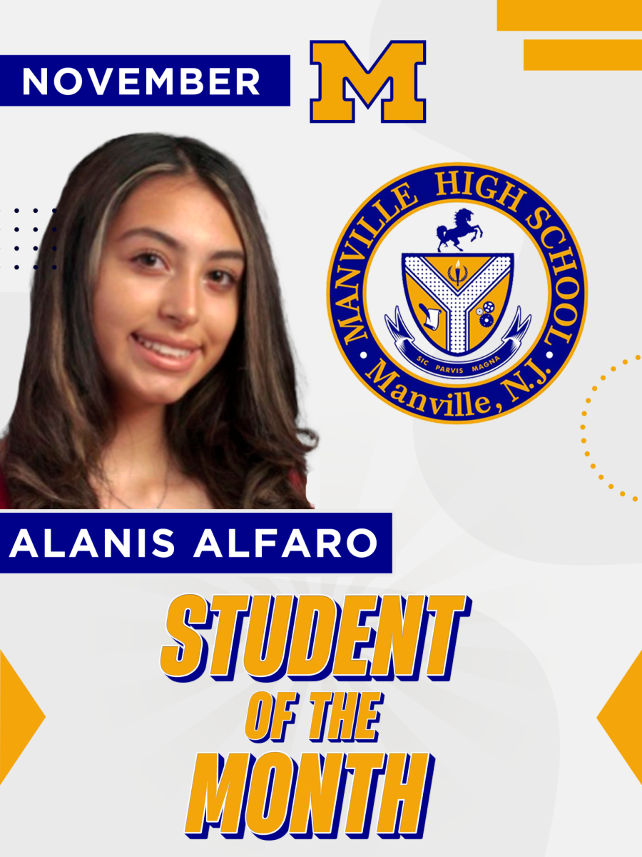 Manville High School announced senior Alanis Alfaro as the November Student of the Month!